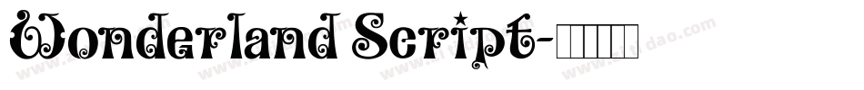Wonderland Script字体转换